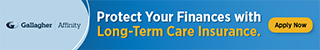Protect Your Finances with Long-Term Care Insurance - Gallagher Affinity
